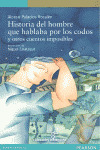 HISTORIA DEL HOMBRE QUE HABLABA POR LOS CODOS