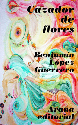 CAZADOR DE FLORES