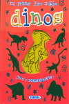 DINOS.(MI PRIMER LIBRO MAGICO) (REF. 428-1)
