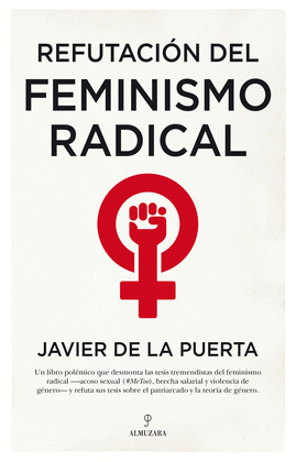 REFUTACIÓN DEL FEMINISMO RADICAL