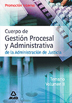 TEMARIO II DEL CUERPO DE GESTION PROCESAL Y ADMINISTRATIVA DE LA ADMINISTRACION DE JUSTICIA