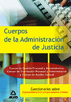 CUESTIONARIO DE CUERPOS DE ADMINISTRACION DE LA JUSTICIA.