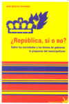 REPUBLICA SI O NO ?