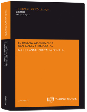 EL TRABAJO GLOBALIZADO: REALIDADES Y PROPUESTAS 1ª