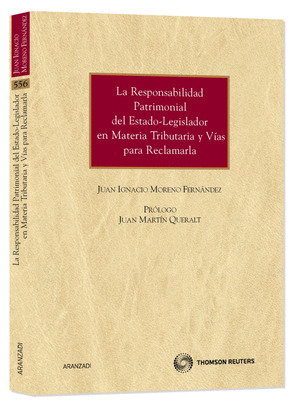 LA RESPONSABILIDAD PATRIMONIAL DEL ESTADO-LEGISLADOR EN MATERIA TRIBUTARIA Y VÍA