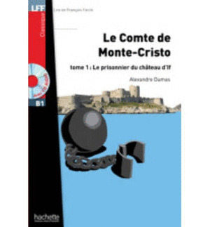 COMTE DE MONTE-CRISTO, TOME 1: LE PRISONNIER DU CHATEAU D'IF (LIVRE +CD AUDIO MP3 LFFB1)