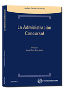 ADMINISTRACION CONCURSAL 1ª ED