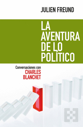 LA AVENTURA DE LO POLITICO