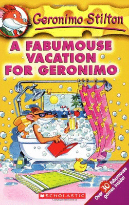 A FABUMOUSE VACATION FOR GERONIMO  STILTON 9