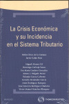 LA CRISIS ECONÓMICA Y SU INCIDENCIA EN EL SISTEMA TRIBUTARIO