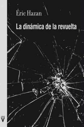 LA DINAMICA DE LA REVUELTA
