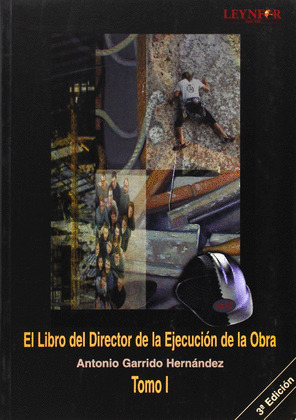 EL LIBRO DEL DIRECTOR DE LA EJECUCION DE LA OBRA
