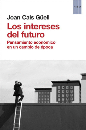 INTERESES DEL FUTURO, LOS