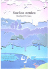 SUEÑOS AZULES