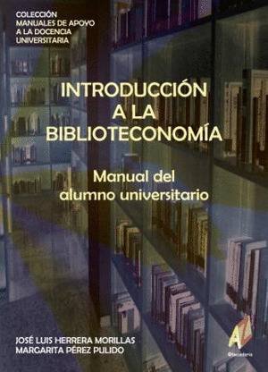 INTRODUCCION A LA BIBLIOTECONOMIA