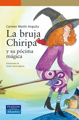 LA BRUJA CHIRIPA Y SU PÓCIMA MÁGICA (EBOOK)