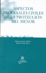 ASPECTOS PROCESALES CIVILES PROTECCION MENOR