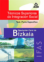 TÉCNICOS SUPERIORES DE INTEGRACIÓN SOCIAL DE LA DIPUTACIÓN FORAL DE BIZKAIA. INS