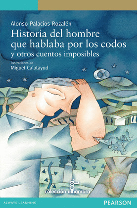 HISTORIA DEL HOMBRE QUE HABLABA POR LO CODOS (EBOOK)