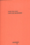 CAFE DE SAUDADES