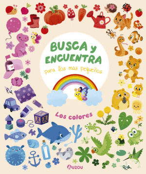BUSCA Y ENCUENTRA PARA LOS MÁS PEQUEÑOS: LOS COLORES