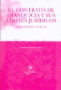CONTRATO DE FRANQUICIA Y SUS LIMITES JURIDICOS, EL