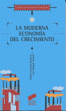 LA MODERNA ECONOMIA DEL CRECIMIENTO