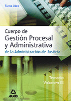 TEMARIO III DEL CUERPO DE GESTION PROCESAL Y ADMINISTRATIVA DE LA ADMINISTRACION DE JUSTICIA