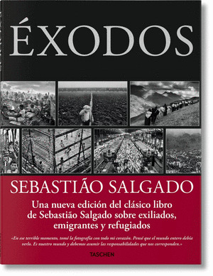 SEBASTIÃO SALGADO. ÊXODOS