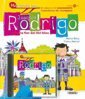 JOAQUIN RODRIGO Y PER LA FLOR DEL LLIRI BLAU