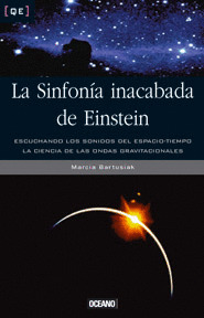 LA SINFONIA INACABADA DE EINSTEIN