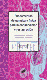 FUNDAMENTOS DE QUIMICA Y FISICA PARA LA CONSERVACION Y RESTAURACION