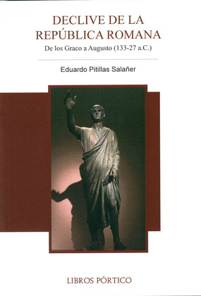 DECLIVE DE LA REPUBLICA ROMANA: