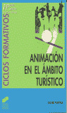 ANIMACION EN EL AMBITO TURISTICO