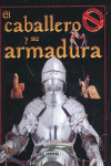 EL CABALLERO Y SU ARMADURA