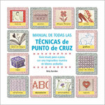 MANUAL DE TODAS LAS TECNICAS DE PUNTO DE CRUZ