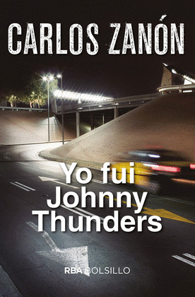 YO FUI JOHNNY THUNDERS. EBOOK