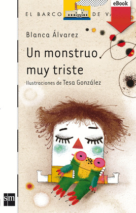 UN MONSTRUO MUY TRISTE (EBOOK-EPUB)