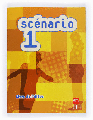 TABLET: SCÉNARIO 1. LIVRE DE L ÉLÈVE