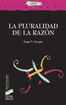 LA PLURALIDAD DE LA RAZON