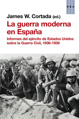 LA GUERRA MODERNA EN ESPAÑA. EBOOK