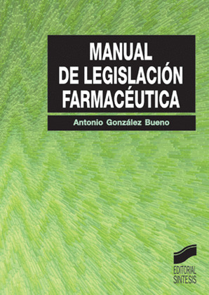 MANUAL DE LEGISLACION FARMACEUTICA