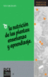 NUTRICION DE LAS PLANTAS ENSEÑANZA Y APRENDIZAJE