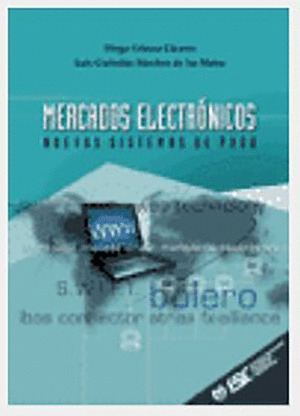 MERCADOS ELECTRONICOS . NUEVOS SISTEMAS DE PAGO