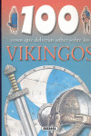 100 COSAS QUE DEBERÍAS SABER SOBRE LOS VIKINGOS