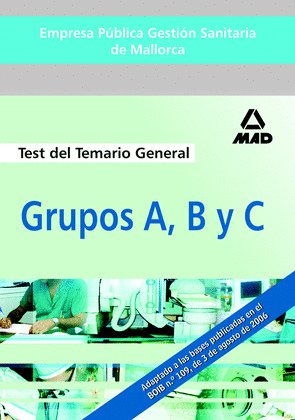 EMPRESA PÚBLICA GESTIÓN SANITARIA DE MALLORCA. GRUPOS A, B Y C. TEST PARTE GENER