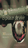 EL PLACER DE VIVIR