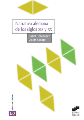 NARRATIVA ALEMANA DE LOS SIGLOS XIX Y XX
