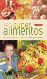 GUIA BASICA DE LOS SUPER ALIMENTOS
