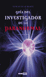 GUIA DEL INVESTIGADOR DE LO PARANORMAL